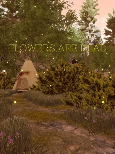 Flowers Are Dead box art