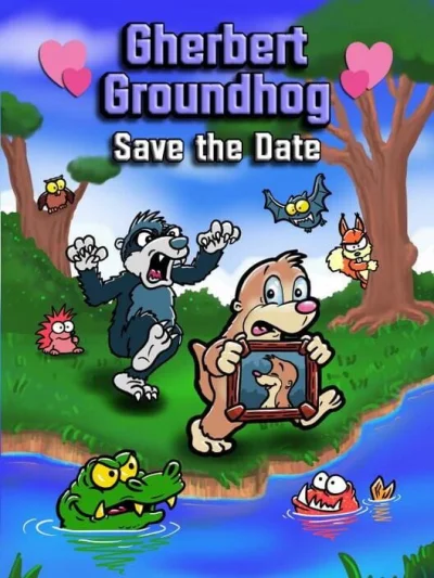 Gherbert Groundhog in Save the Date box art