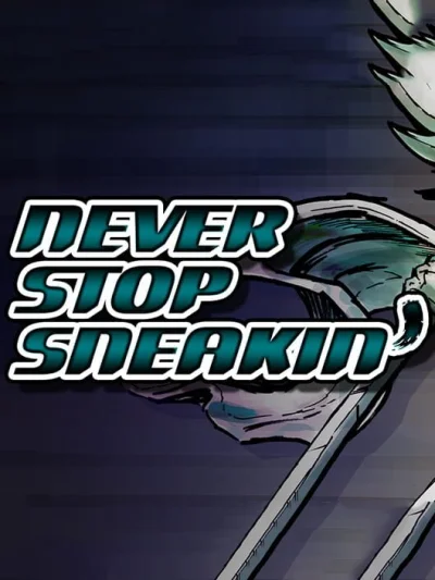 Never Stop Sneakin' box art