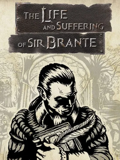 The Life and Suffering of Sir Brante box art