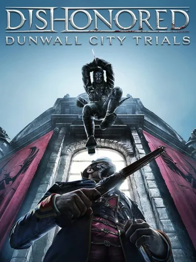 Dishonored: Dunwall City Trials box art