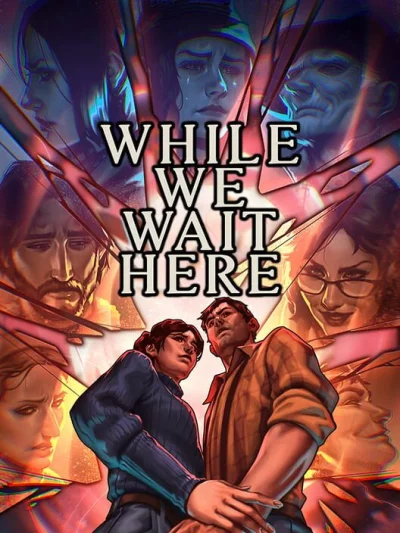 While We Wait Here box art