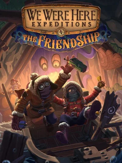 We Were Here Expeditions: The FriendShip box art