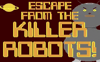 Escape from the Killer Robots! box art