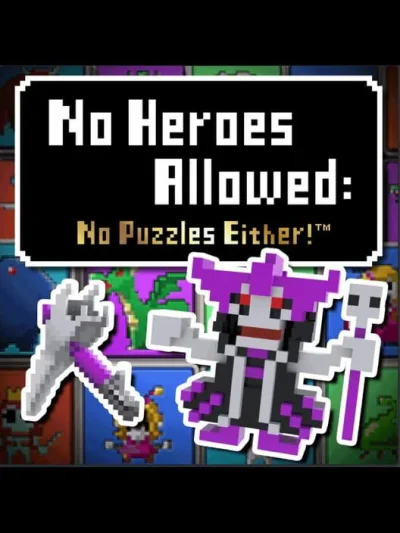 No Heroes Allowed - no Puzzles Either! box art