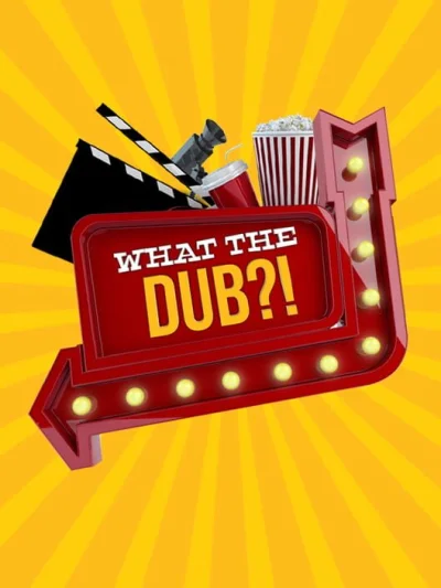 What the Dub?! box art