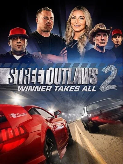 Street Outlaws 2: Winner Takes All box art