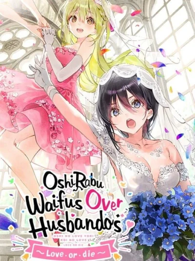 OshiRabu: Waifus Over Husbandos - Love or Die box art