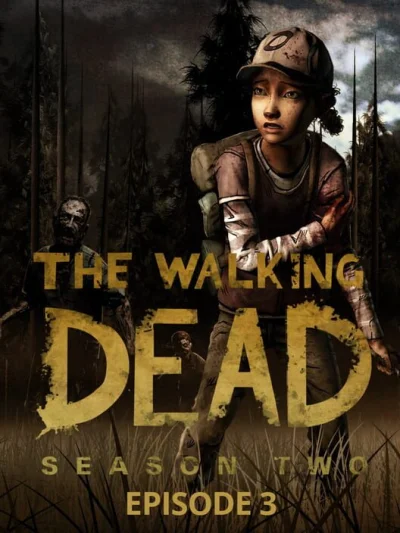 Walking Dead, The - Season Two - Episode 3 - In Harm's Way box art