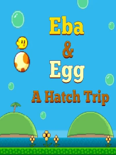 Eba & Egg: A Hatch Trip box art