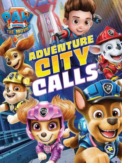 Paw Patrol the Movie: Adventure City Calls box art