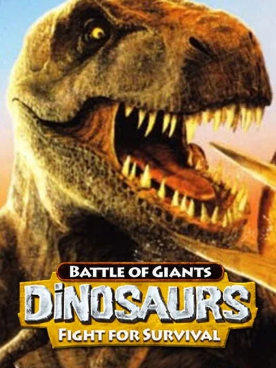 Battle of Giants - Dinosaurs - Fight for Survival box art
