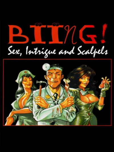 Biing!: Sex, Intrigue and Scalpels box art
