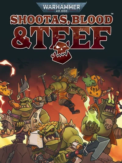 Warhammer 40,000: Shootas, Blood & Teef box art
