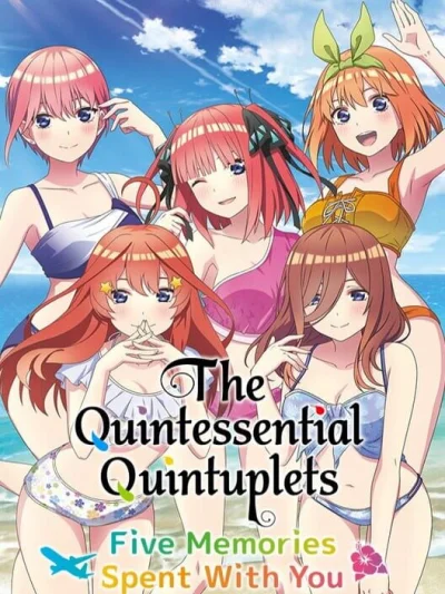 The Quintessential Quintuplets: Five Memories Spent With You box art