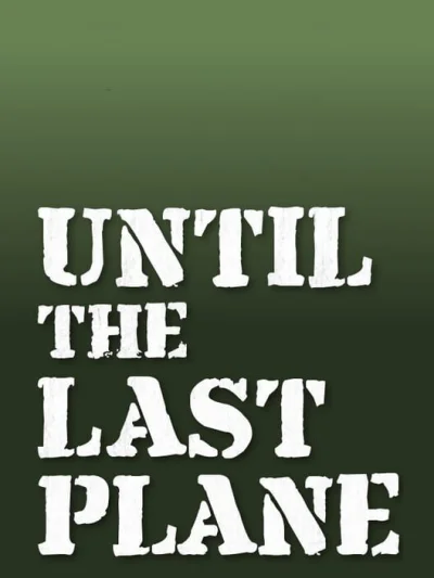 Until the Last Plane box art