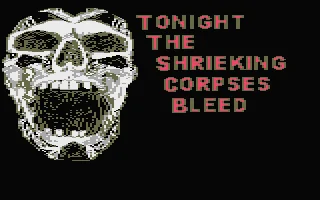Tonight The Shrieking Corpses Bleed box art