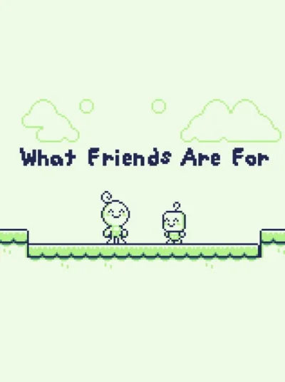What Friends Are For box art