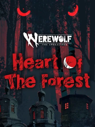 Werewolf: The Apocalypse - Heart of the Forest box art