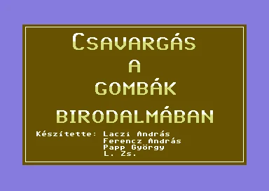 Csavargas a Gombak Birodalmaban box art