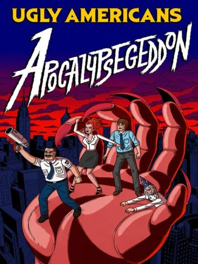 Ugly Americans: Apocalypsegeddon box art