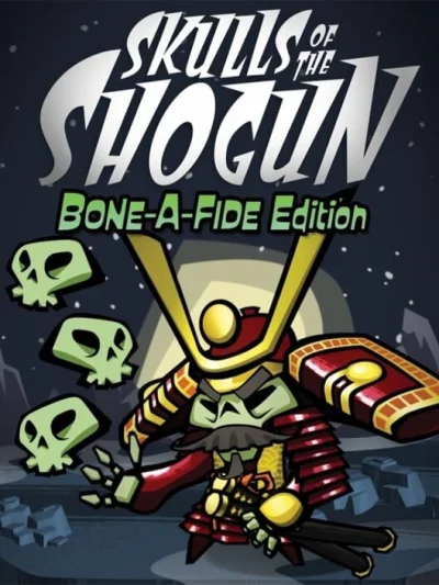 Skulls of the Shogun: Bone-A-Fide Edition box art