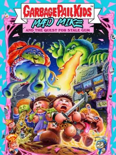 Garbage Pail Kids: Mad Mike and the Quest for Stale Gum box art