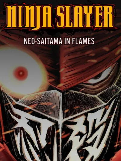 Ninja Slayer: Neo-Saitama In Flames box art