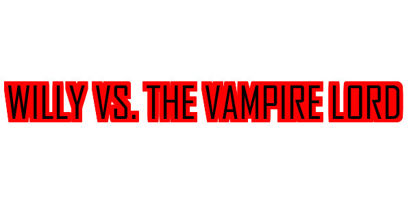 Willy vs. the Vampire Lord — wheel-hd (SS)