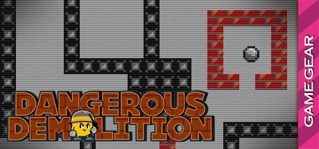 Dangerous Demolition — steamgrid