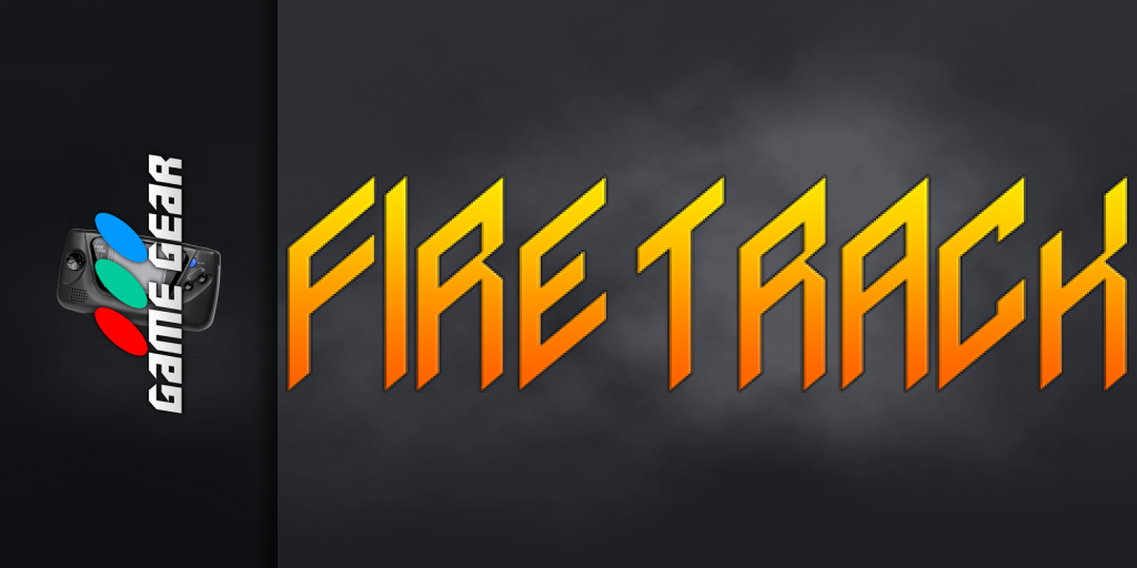 Fire Track — screenmarquee (WOR)