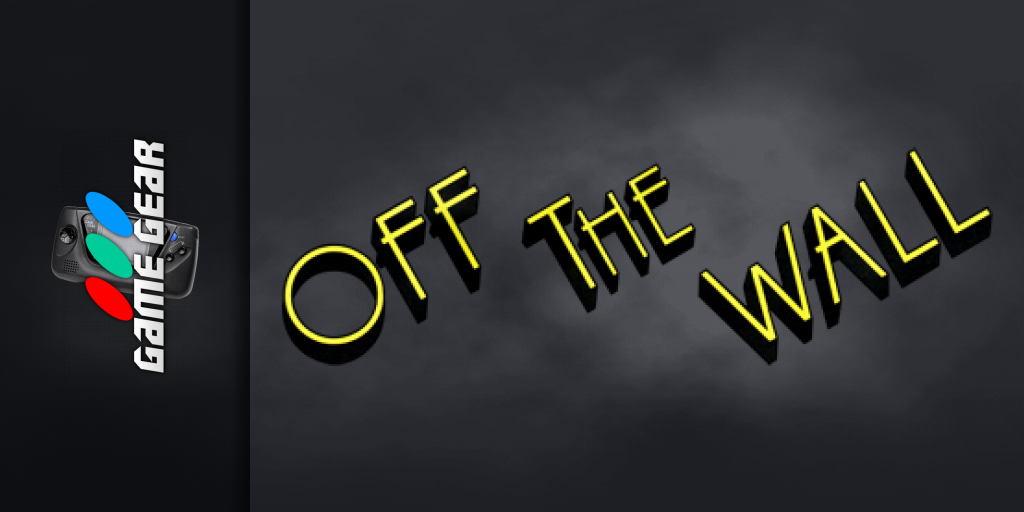 Off The Wall — screenmarquee (WOR)
