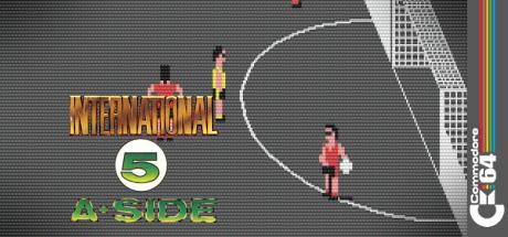 International 5 A-Side — steamgrid