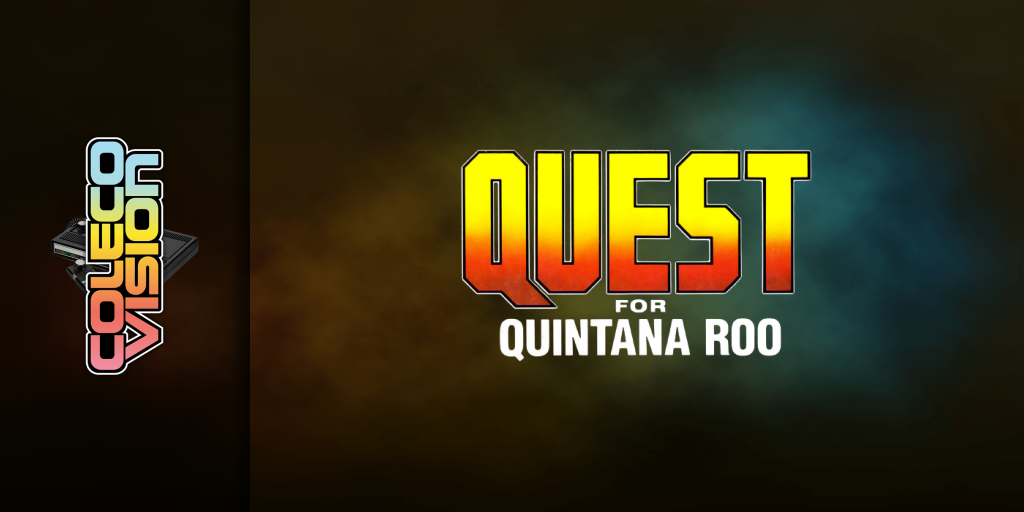 Quest for Quintana Roo — screenmarquee (US)