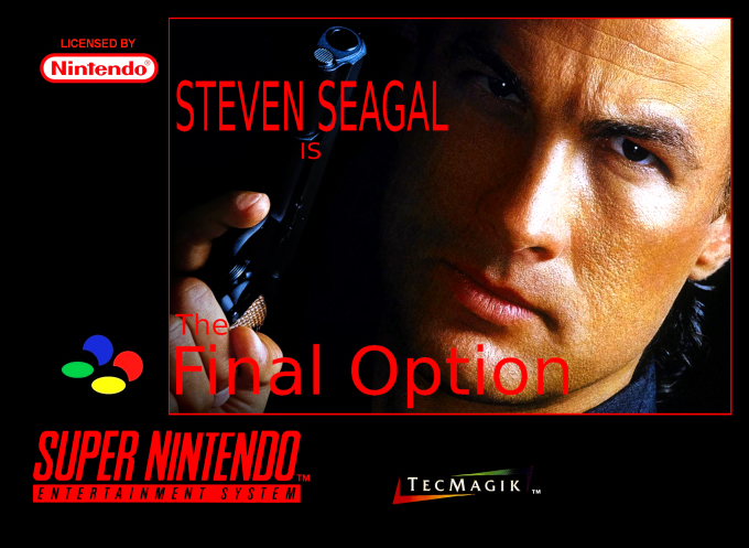 Steven Seagal Is The Final Option box art