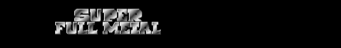 Super Full Metal — box-2D-side (WOR)