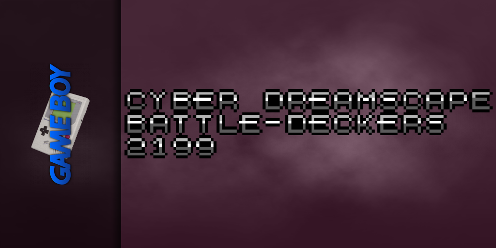 Cyber Dreamscape Battle-Deckers 2199 — screenmarquee (WOR)