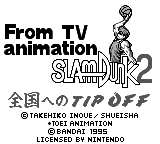 From Tv Animation Slam Dunk 2 - Zenkoku E No Tip Off — sstitle (JP)