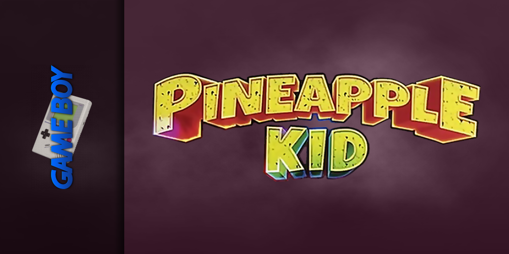 Pineapple Kid — screenmarquee (WOR)