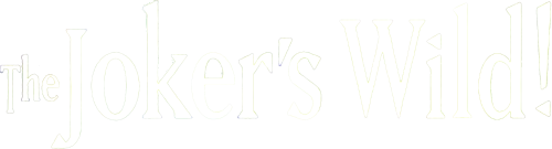 Joker's Wild!, The — wheel (US)