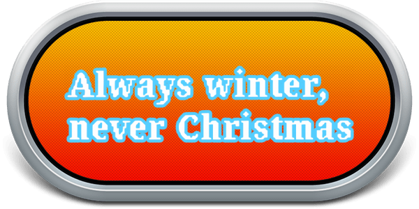 Always Winter, Never Christmas — wheel-steel (WOR)