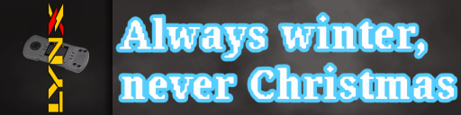 Always Winter, Never Christmas — screenmarqueesmall (WOR)