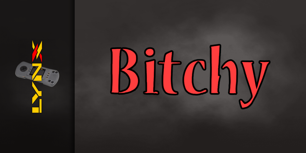 Bitchy — screenmarquee (WOR)