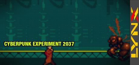 Cyberpunk Experiment 2037 — steamgrid