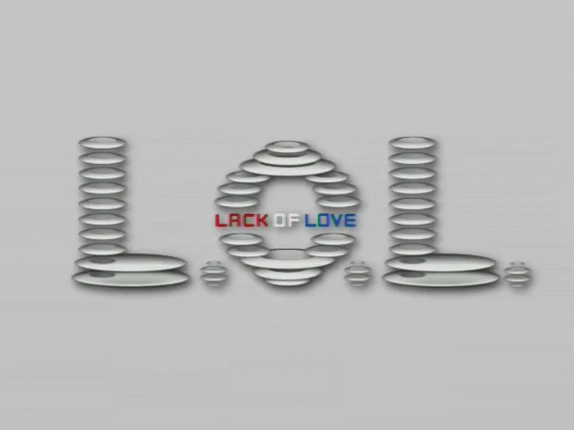 L.O.L. - Lack of Love — sstitle (JP)