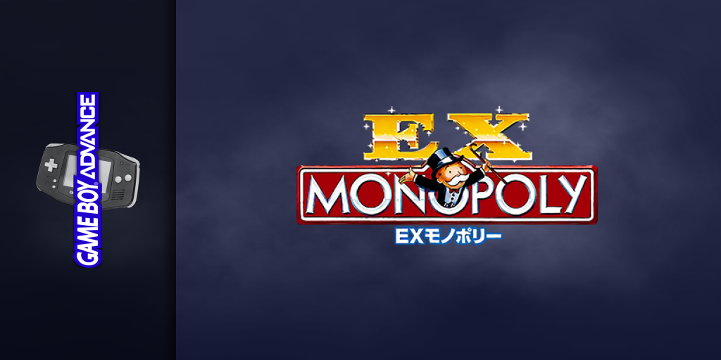 Ex Monopoly — screenmarquee (JP)