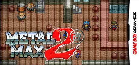 Metal Max 2 Kai — steamgrid