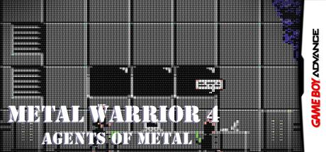 Metal Warrior 4 - Agents Of Metal — steamgrid
