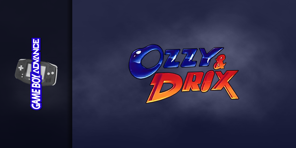 Ozzy And Drix — screenmarquee (WOR)
