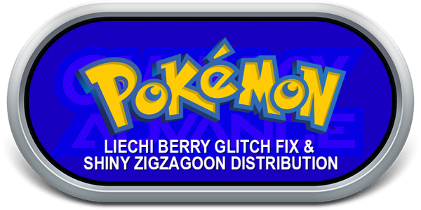 Pokemon - Liechi Berry Glitch Fix And Shiny Zigzagoon Distribution — wheel-steel (WOR)